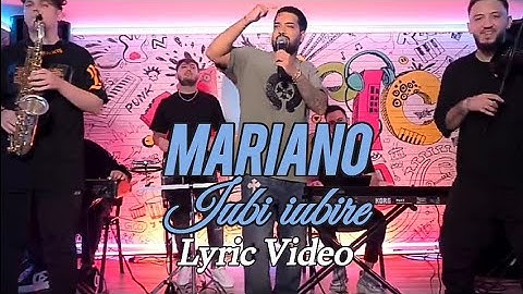 Mariano 〽️ Iubi iubire | Lyric Video