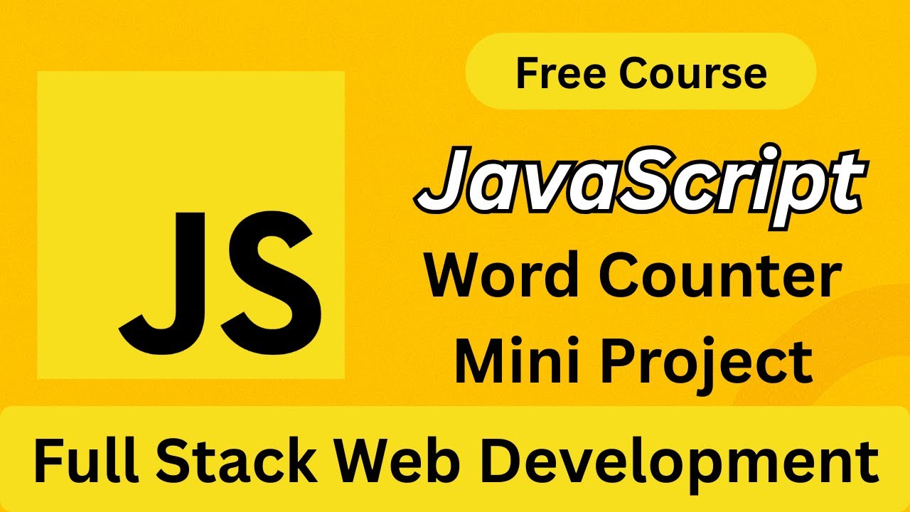 JavaScript Word Counter App 🔥 | Mini Project for Beginners | DOM & Real ...