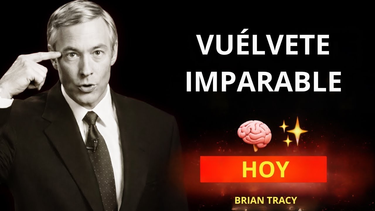 OBLÍGATE a creer en TI y vuélvete IMPARABLE   Brian Tracy 🧠💫