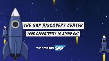 The SAP Discovery Center - Your Opportunity to Stand Out
