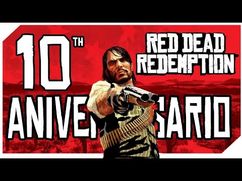 Vídeo: Red Dead Redemption Cumple 10 Años Hoy