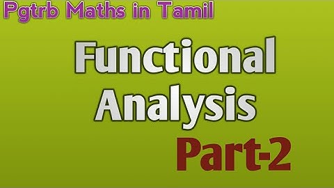 Functional Analysis Part-2 #Pgtrb maths