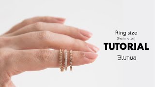 Ring size tutorial - measure the perimeter of your finger