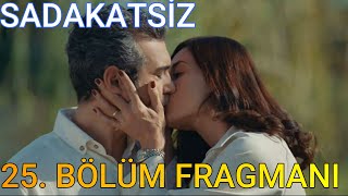 Sadakatsiz 25. Bölüm Fragmanı #sadakatsiz