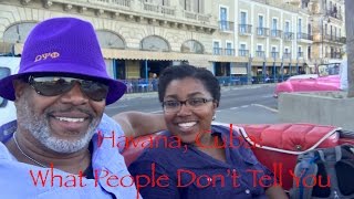 Ep. 17 Havana, Cuba - What People Don't Tell You