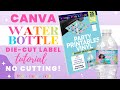 How To Make Your Own Custom Water Bottle Labels in Canva {NO CUTTING}