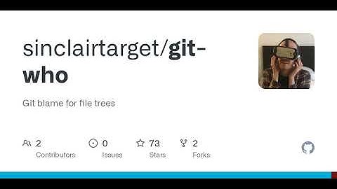 GitHub - sinclairtarget/git-who: Git blame for file trees