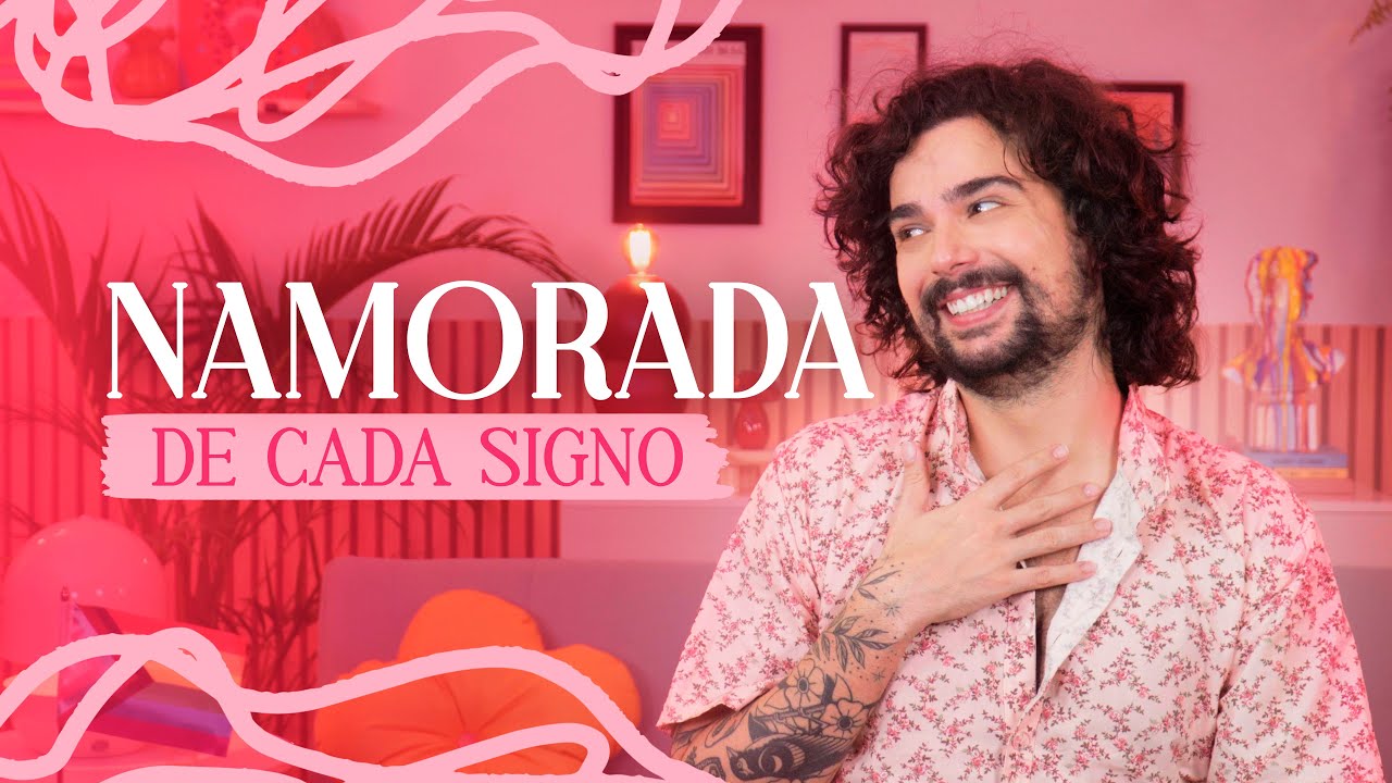A NAMORADA DE CADA SIGNO