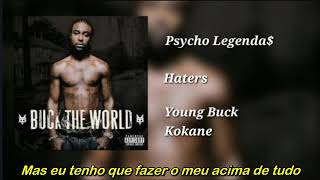 Young Buck - Haters (Legendado)
