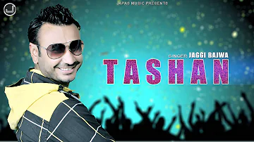 Tashan | Jaggi Bajwa | First Step | Japas Music