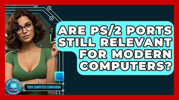 Are PS/2 Ports Still Relevant For Modern Computers? - Your Computer Companion
