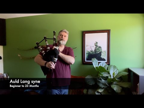 Auld Lang Syne. Great Highland Bagpipes. Beginner To 23 Months.