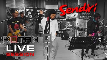 Kotak - Sendiri (Live Session)