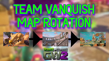 Garden Warfare 2 TEAM VANQUISH Map Rotation