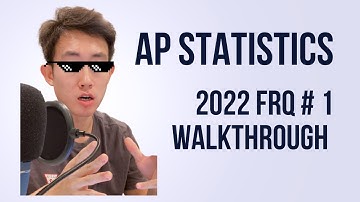 AP Statistics 2022 FRQ 1