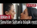 Çukur 8. Bölüm - Sena'dan Sultan'a Büyük Rest