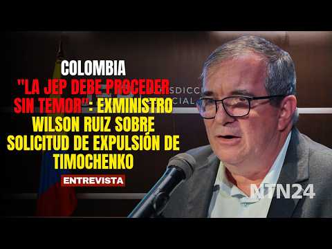 "The JEP must proceed without fear": former minister Wilson Ruiz on the request to expel Timochenko