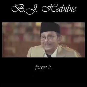 Nasihat 'B.J.Habibie' sebelum wafat.