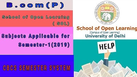 B.com(P)|| School of Open Learning (SOL)||CBCS SEMESTER SYSTEM|| SEMESTER-1(2019) SUBJECTS
