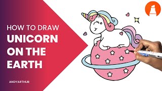 How to draw Unicorn sitting on the earth - Andy Art Hub
