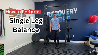 How to Perform: Single Leg Balance