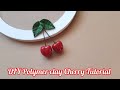 DIY Polymer Clay Cherry Tutorial