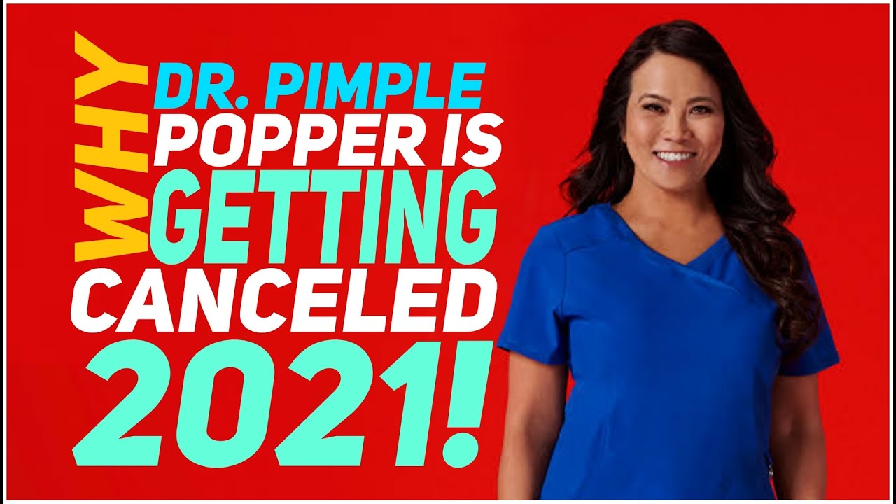 Why Did Dr Pimple Popper Get Cancelled