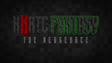 HXRTC Fantasy: The Vengeance (Release Trailer)