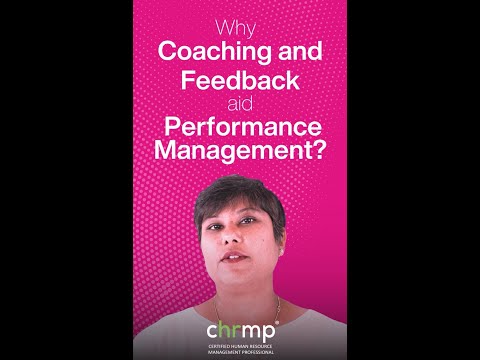 Why Coaching and Feedback aid Performance Management
