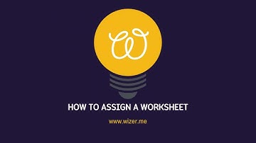 How to assign a worksheet on Wizer.me?