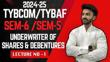 #1 TYBCOM / TYBAF |Financial Accounting SEM 6 | SEM 5 | Underwriting of Shares & Debentures|