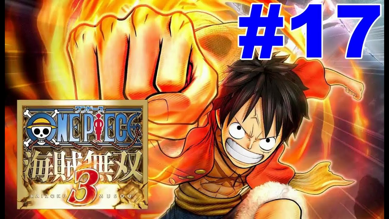 One Piece Pirate Warriors 3 Walkthrough Part 17 Summit Battle