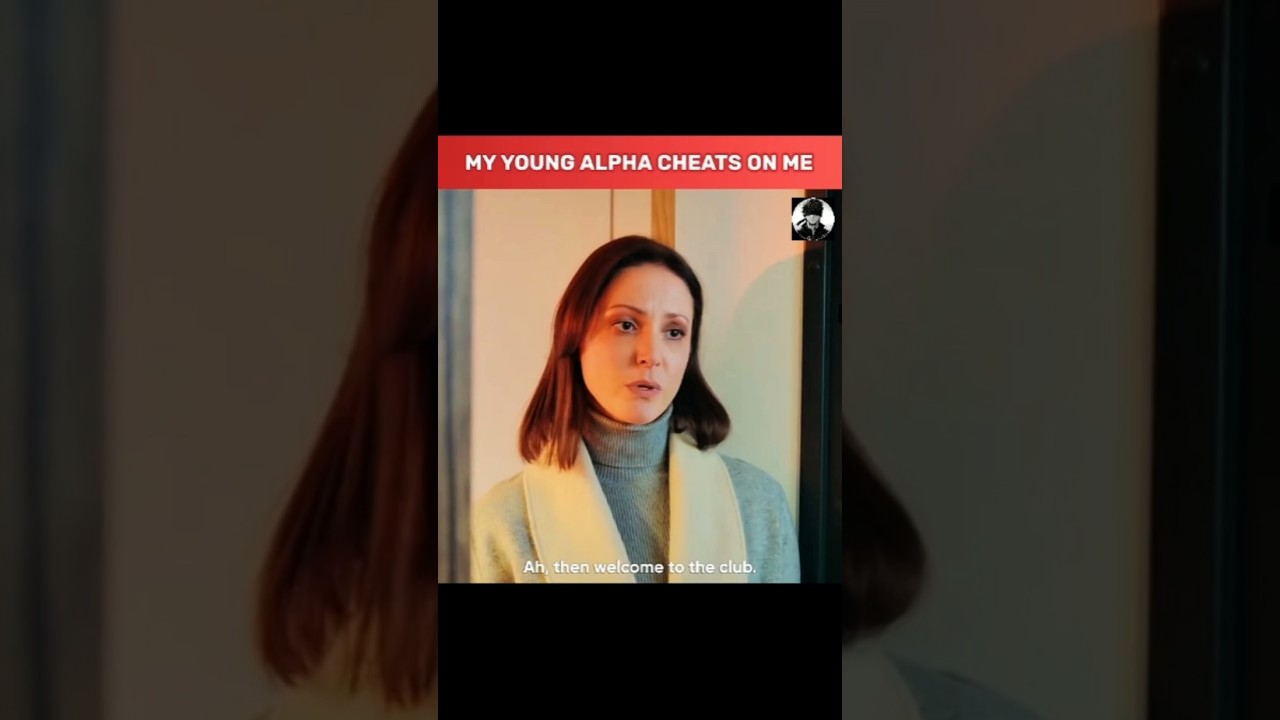 My Young Alpha Cheats On Me! 😓 || The Unexpected Love story part - 13