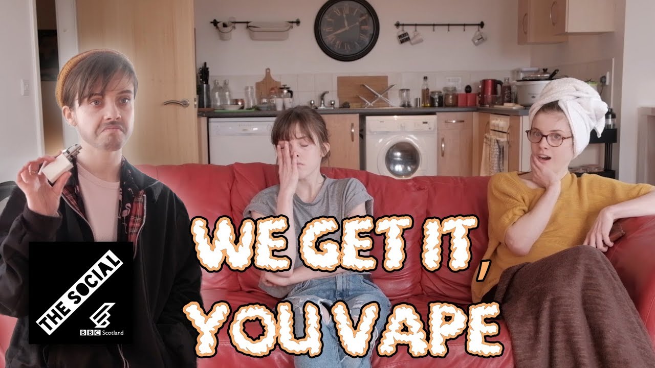 I Vape Now… So I'm Kind Of A Big Deal