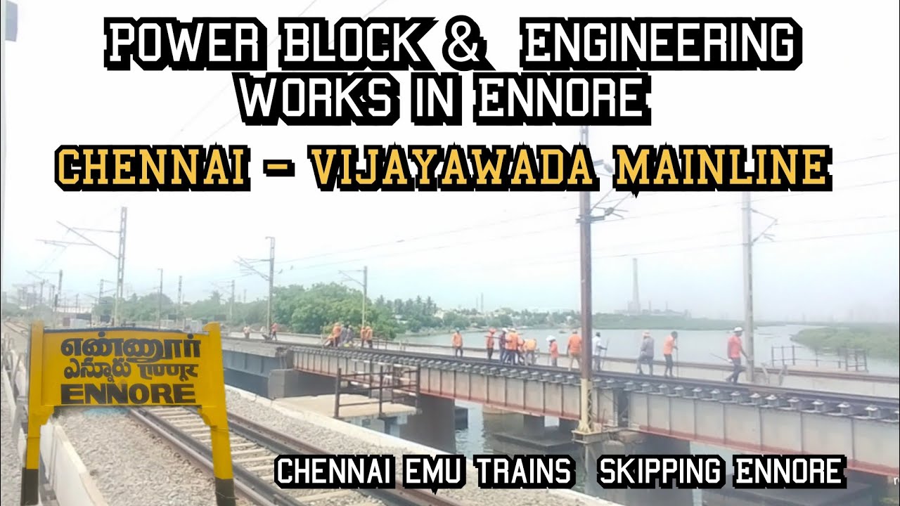 chennai-emu-trains-skipping-ennore-power-block-in-ennore-emu