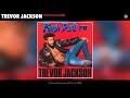 Trevor Jackson - How That Sound (Audio)