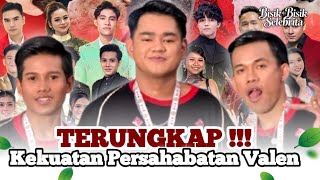 🔥 TERUNGKAP ! Teman DA7 Ungkap Sisi Kekuatan Persahabatan Valen