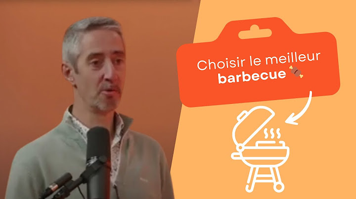 Choisir le meilleur barbecue