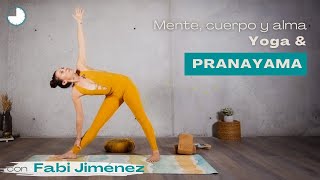 Yoga y Pranayama: Mente, cuerpo y alma con Fabi Jiménez