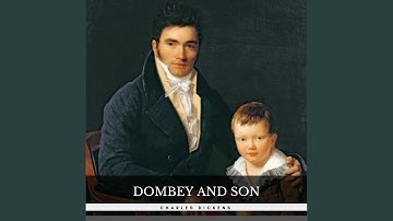 Chapter 30 - Dombey and Son