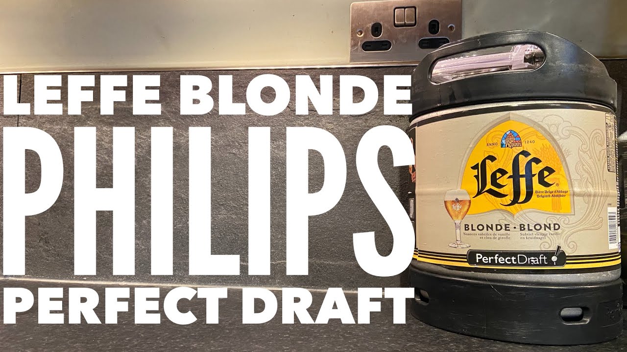 Leffe Blonde / Blond Philips Perfect Draft Review