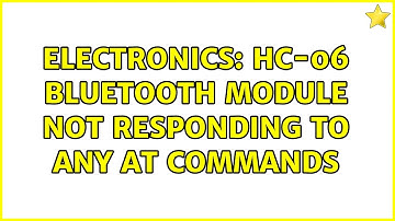 Electronics: HC-06 Bluetooth module not responding to any AT commands