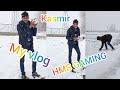 Kasmir vlog hms gaming youtube