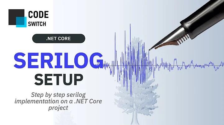 Quickly setup Serilog logging in ASP NET Core web application in 2minuits | Logging with Serilog