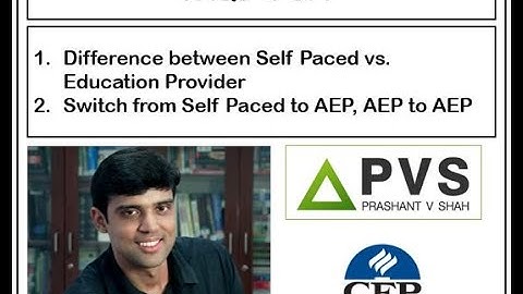 CFP COACHING| FAQ -1| SELF PACED VS AEP, SWITCH FROM AEP TO AEP