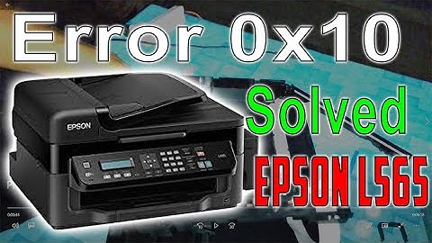 Printer Error 0x10 Epson L565 Solved