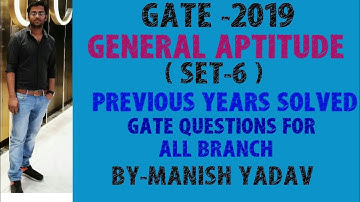 GATE 2019 (GENERAL APTITUDE ) SET-6   PREVIOUS YEAR SOLVED QUESTIONS FOR ALL BRANCH