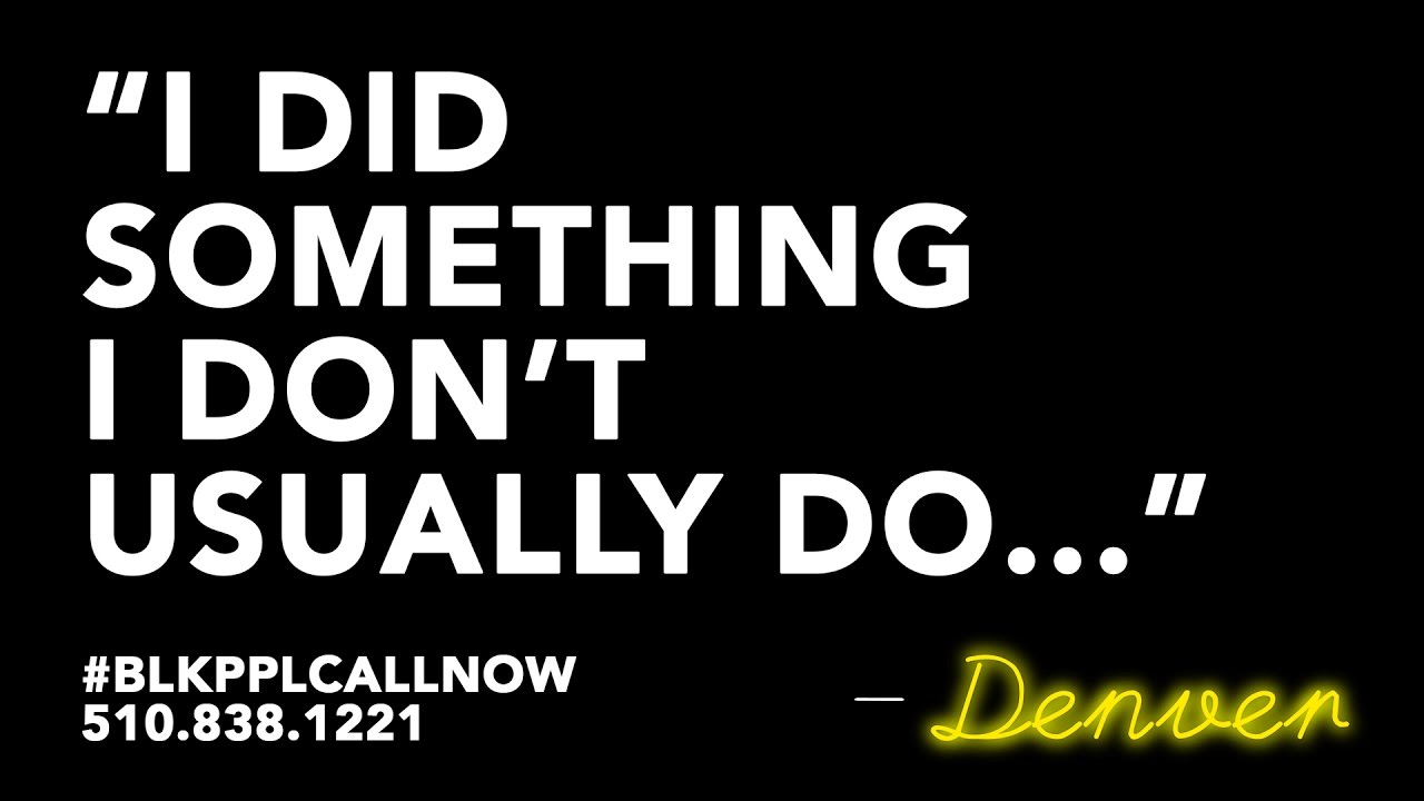 Black People Call Now: Denver