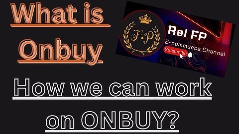 How We Can Work on ONBUY | What is ONBUY | Selling on OnBuy | PURCHASE FROM ONBUY | RAI FP #ONBUY