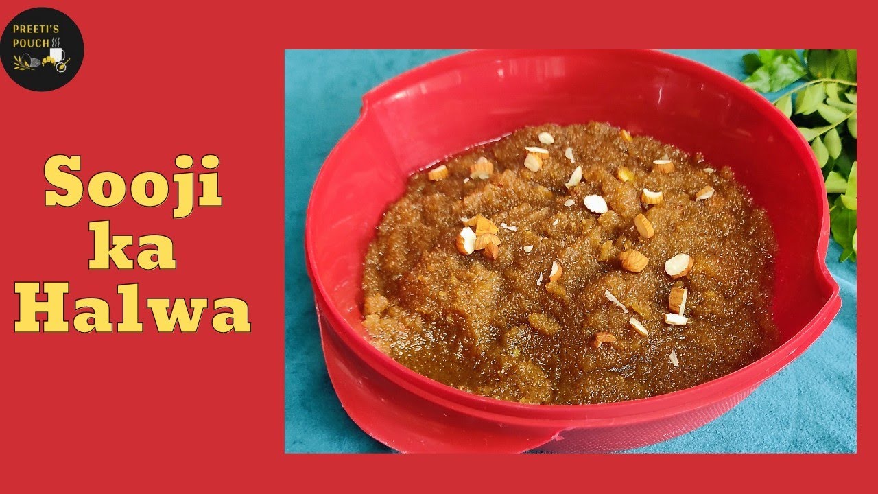 Sooji ka halwa Rava halwa Indian sweet Easy dessert recipe Preeti's Pouch YouTube